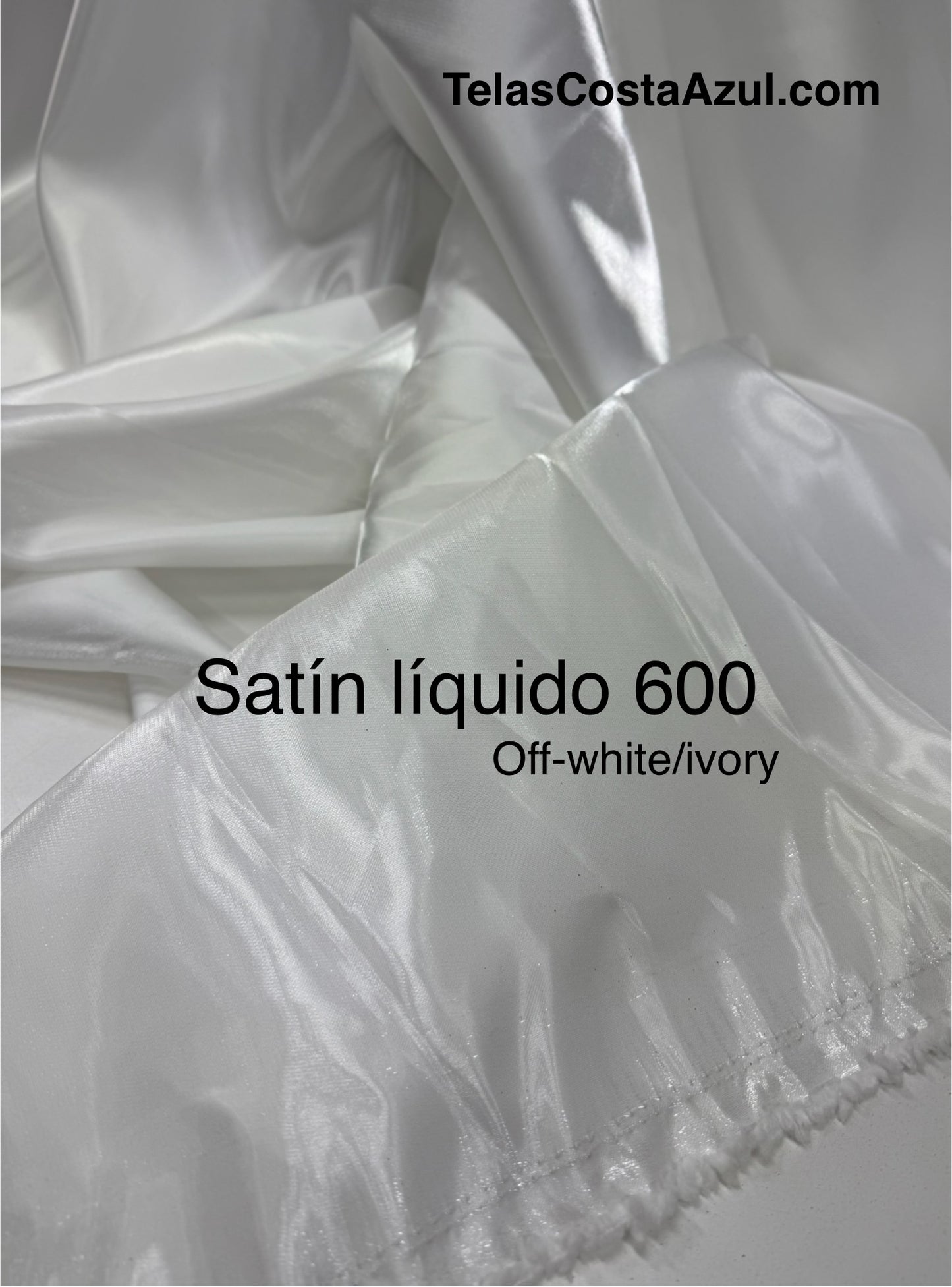 Satín líquido 600